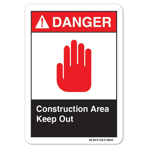ANSI Danger, 10" Height, 14" Width, Aluminum, 14" W, 10" H, Landscape, Construction Area Keep Out